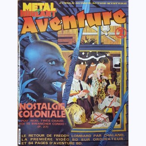 Métal Hurlant Aventure : n° 2, Nostalgie coloniale