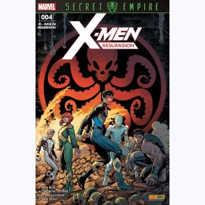 X-Men Resurrxion : n° 4, Secret empire