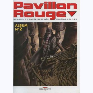 Pavillon Rouge (Album) : n° 2, Recueil 5 à 8