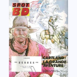 Spot BD : n° 9, Cartland : La grande aventure