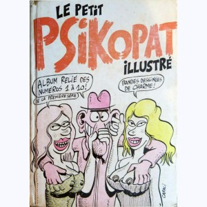 Le petit Psikopat illustré (Album) : n° 1, Recueil 1 à 10