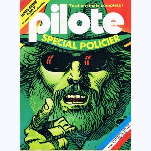 Pilote Mensuel (Hors-Série) : n° 53bis, Spécial Policier