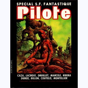 Pilote Mensuel (Hors-Série) : n° 96bis, Spécial S.F. Fantastique