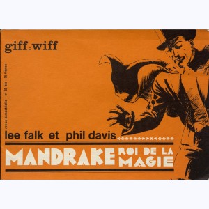 Giff-Wiff (Hors Série) : n° 23 bis, Mandrake roi de la magie