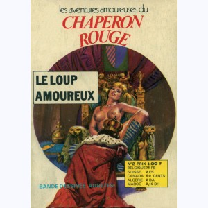 Chaperon Rouge : n° 2, Le loup amoureux