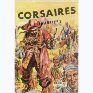 Corsaires et Flibustiers : n° 17, L'honneur du boucanier !!