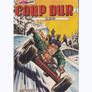 Coup Dur (Album) : n° 5, Recueil 5 (13, 14, 15)