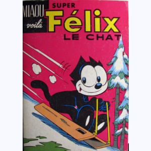 Félix le Chat (Album) : n° S10, Recueil Super (111, 112, 113)