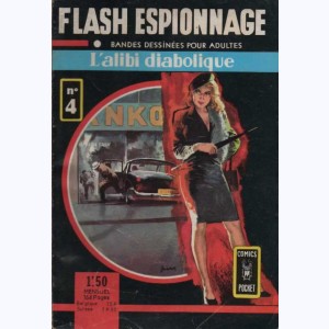 Flash Espionnage : n° 4, L'alibi diabolique