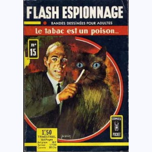 Flash Espionnage : n° 15, Le tabac est un poison ...