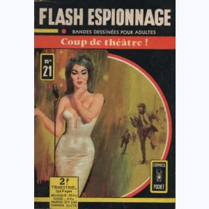 Flash Espionnage : n° 21, Coup de théâtre !