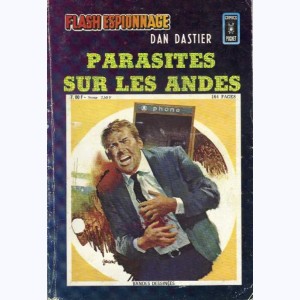 Flash Espionnage (2ème Série) : n° 12, Parasite sur les Andes 2/2