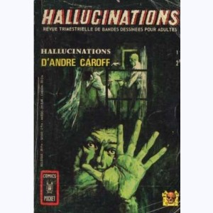 Hallucinations : n° 1, Hallucinations