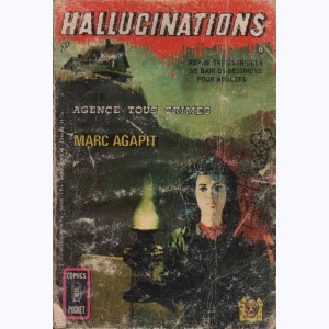 Hallucinations : n° 6, Agence tous crimes