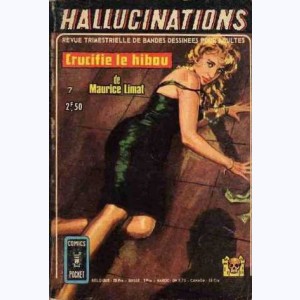 Hallucinations : n° 7, Crucifie le hibou