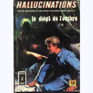 Hallucinations : n° 11, Le doigt de l'ombre