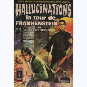 Hallucinations : n° 16, La tour de Frankenstein