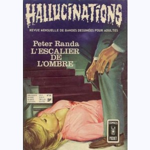 Hallucinations : n° 30, L'escalier de l'ombre