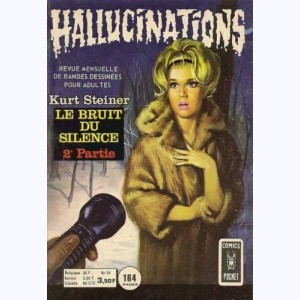 Hallucinations : n° 34, Le bruit du silence 2/2