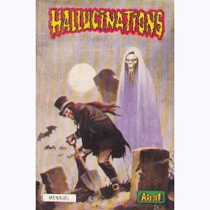 Hallucinations (3ème Série) : n° 1, Le tribut du démon Re..