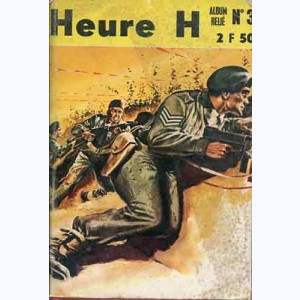 Heure H (Album) : n° 3, Recueil 3 (07, 08, 09)
