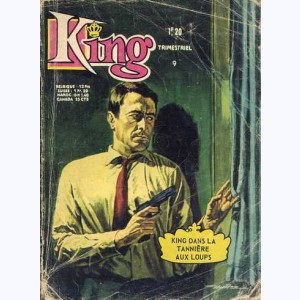 King (2ème Série) : n° 9, King dans la tannière aux loups