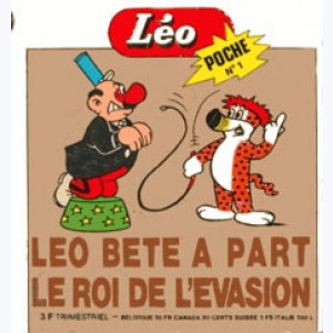 Léo Poche : n° 1, Léo bête à part le roi de l'évasion