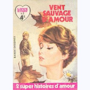 Love Story : n° 1, Vent sauvage d'amour