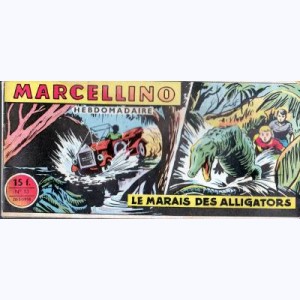 Marcellino : n° 13, Le marais des alligators