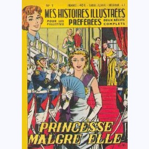 Mes Histoires Illustrées Préférées : n° 1, Princesse malgré elle