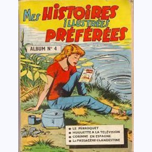 Mes Histoires Illustrées Préférées (Album) : n° 4, Recueil 4 (13 ,14 ,15 ,16)