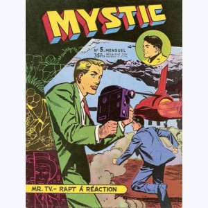 Mystic : n° 5, Mr TV : Rapt à réaction