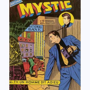 Mystic : n° 12, Mr TV : Un homme dit adieu