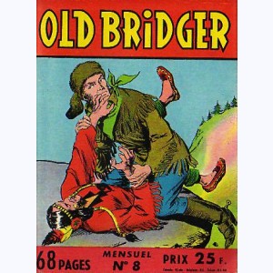 Old Bridger : n° 8, La loyauté d'Aigle Rouge