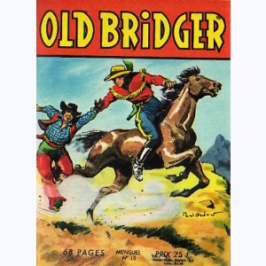 Old Bridger : n° 15, Old Bridget et Bison Fidèle