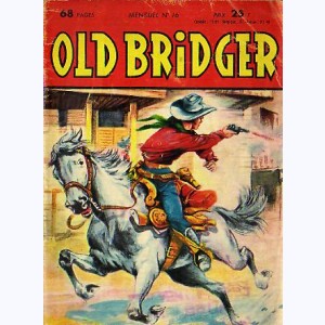 Old Bridger : n° 16, Le secret de longue vie