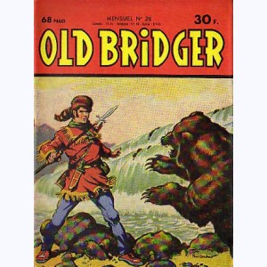 Old Bridger : n° 28, Le signe de la dernière heure