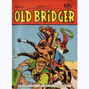 Old Bridger : n° 41, Mystère sur l'ACAURAN
