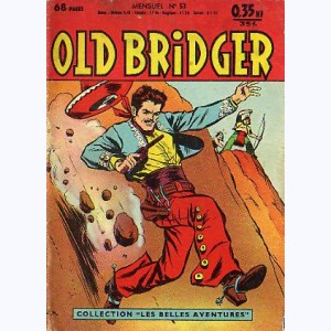 Old Bridger : n° 53, L'or de la diligence