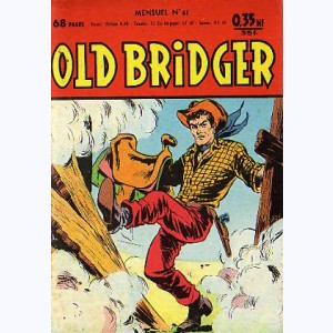 Old Bridger : n° 61, Les ranchmen de la Vallée Noire