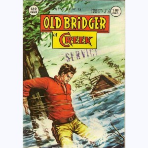 Old Bridger : n° 72, Old Bridger et Creek