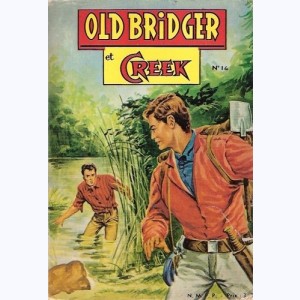 Old Bridger : n° 73, Old Bridger et Creek