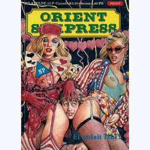 Orient Sexpress : n° 22, Et ça fait TILT !