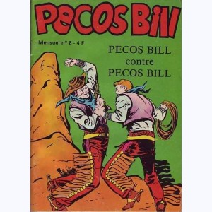 Pecos Bill : n° 8, Pecos Bill contre Pecos Bill