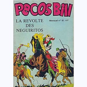 Pecos Bill : n° 10, La révolte des Neguiritos