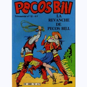 Pecos Bill : n° 12, La revanche de Pecos Bill
