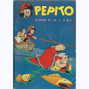 Pépito (Album) : n° 16, Recueil 16 (92, 93, 94, 95, 96)