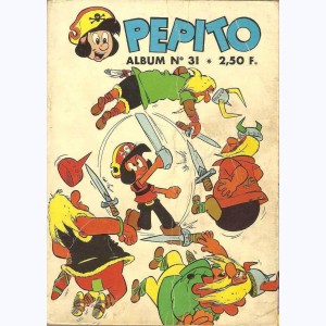 Pépito (Album) : n° 31, Recueil 31 (182, 183, 184, 185, 186)