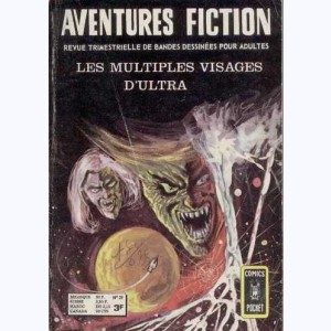Aventures Fiction (2ème Série) : n° 29, Les multiples visages d'Ultra