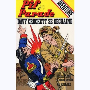 Pif Parade Aventure : n° 7, Davy Crockett se déchaîne